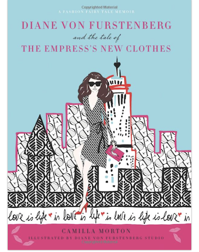 Diane von Furstenberg The Empress's New Clothes Book