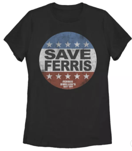 Ferris Bueller's Day Off Save Campaign T-Shirt